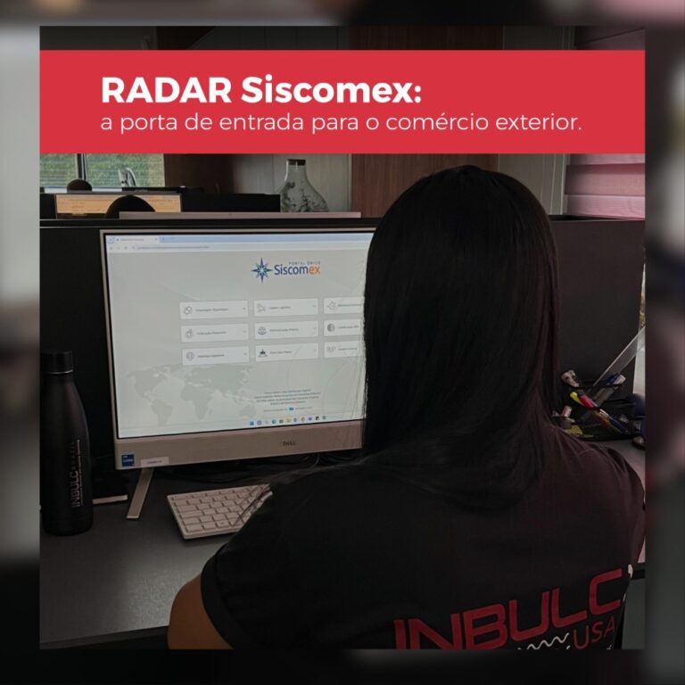 Radar Siscomex: o primeiro passo para importar ou exportar com segurança