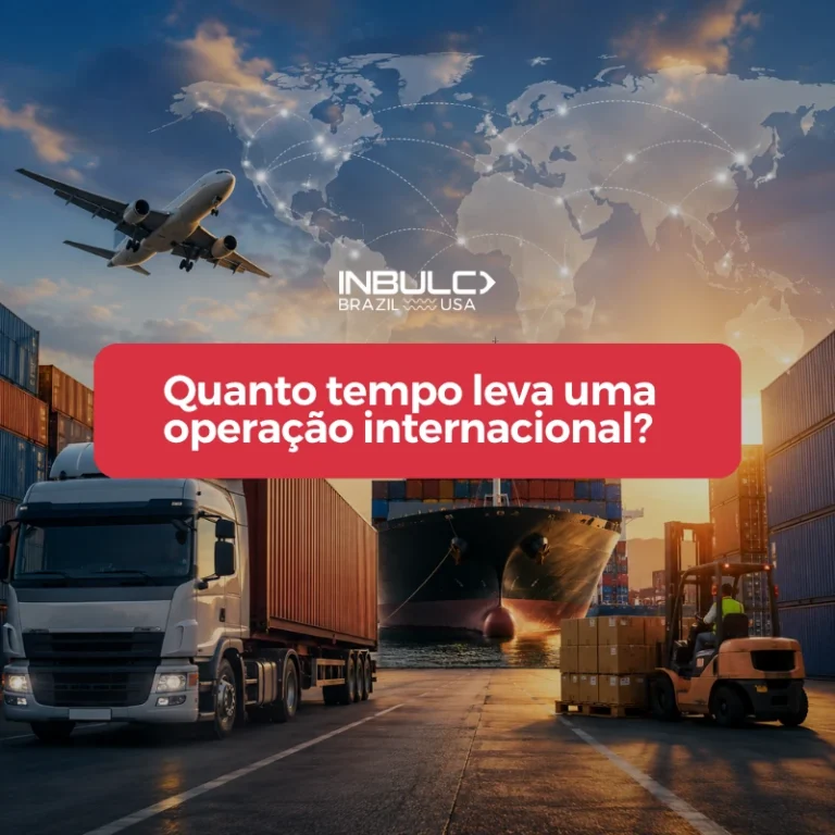 Quanto tempo leva uma operação internacional? | Inbulc